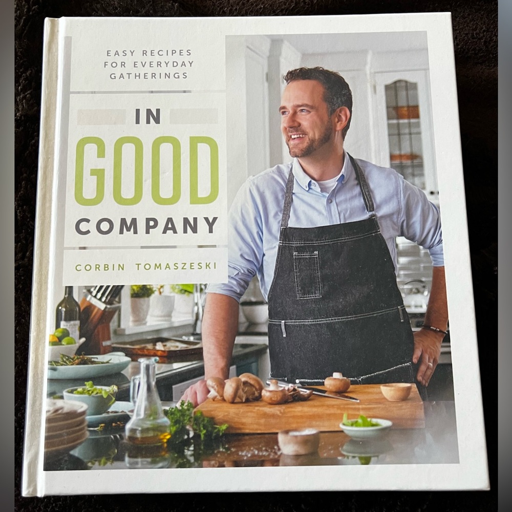 Brand New - In Good Company Cookbook